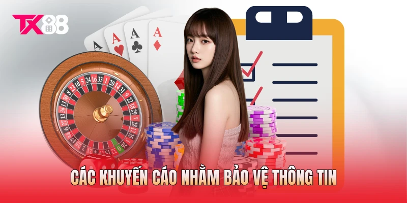 Các khuyến cáo nhằm bảo vệ thông tin Các khuyến cáo nhằm bảo vệ thông tin