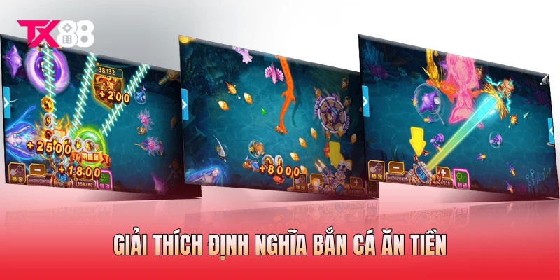 Giải thích định nghĩa bắn cá ăn tiền